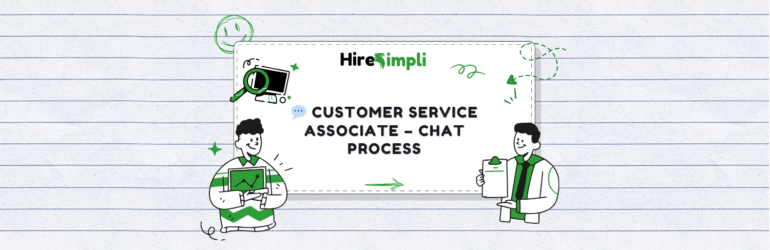 Customer Service Associate – Chat Process (Freshers)