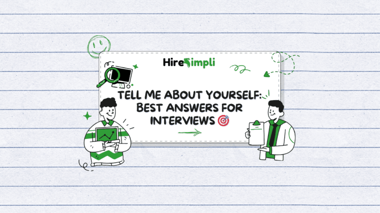 Tell Me About Yourself – How to Answer the Most Common Interview Question Like a Pro! 🎯