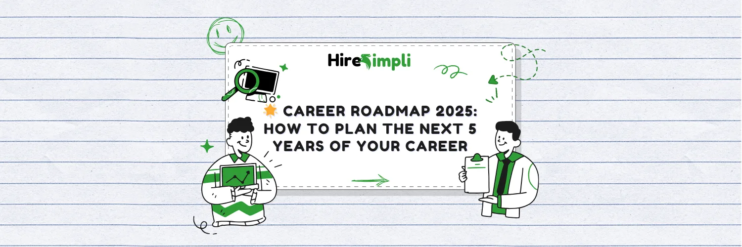 🌟 Career Roadmap 2025: How to Plan the Next 5 Years of Your Career