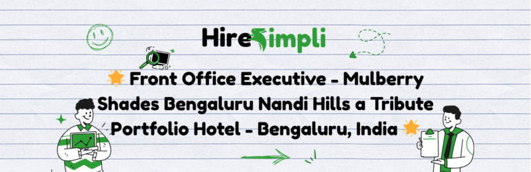 Front Office Executive – Mulberry Shades, Bengaluru, India
