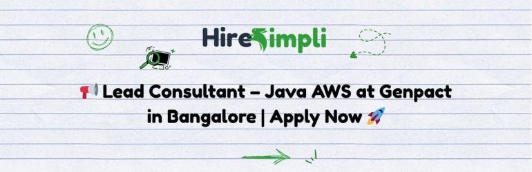 📢 Lead Consultant – Java AWS at Genpact in Bangalore | Apply Now 🚀